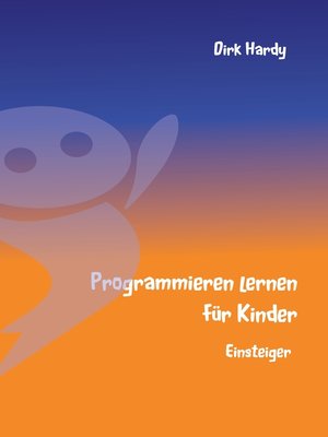 cover image of Programmieren lernen für Kinder--Einsteiger